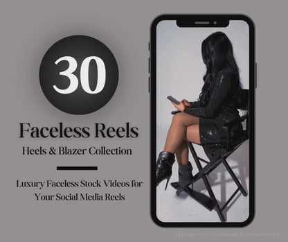 30 Faceless Reels (Heels & Blazers)